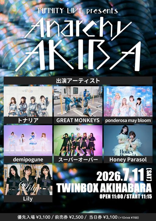 INFINITY LIVE presents『ANARCHY AKIBA』